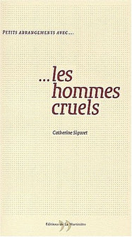 Petits Arrangements Avec Les Hommes Cruels