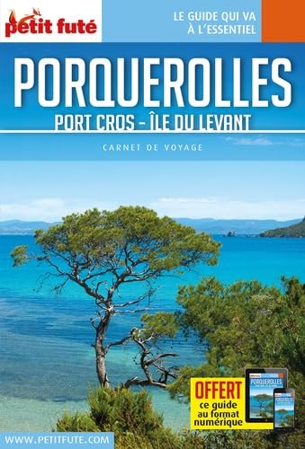 Guide Porquerolles 2017 Carnet Petit Futé