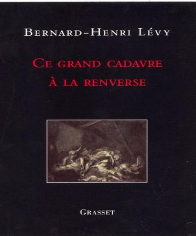 Ce grand cadavre à la renverse