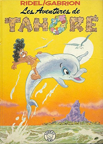 Les aventures de Tahoré
