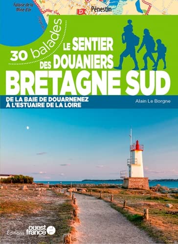 Le sentier des douaniers Bretagne sud - 30 balades