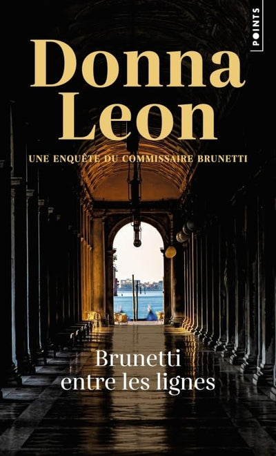 Brunetti entre les lignes: Une enquête du commissaire Brunetti