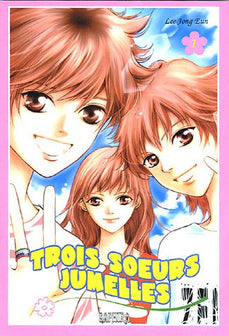 Trois soeurs jumelles, Tome 1 :