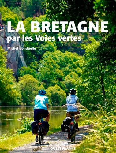 La Bretagne par les voies vertes