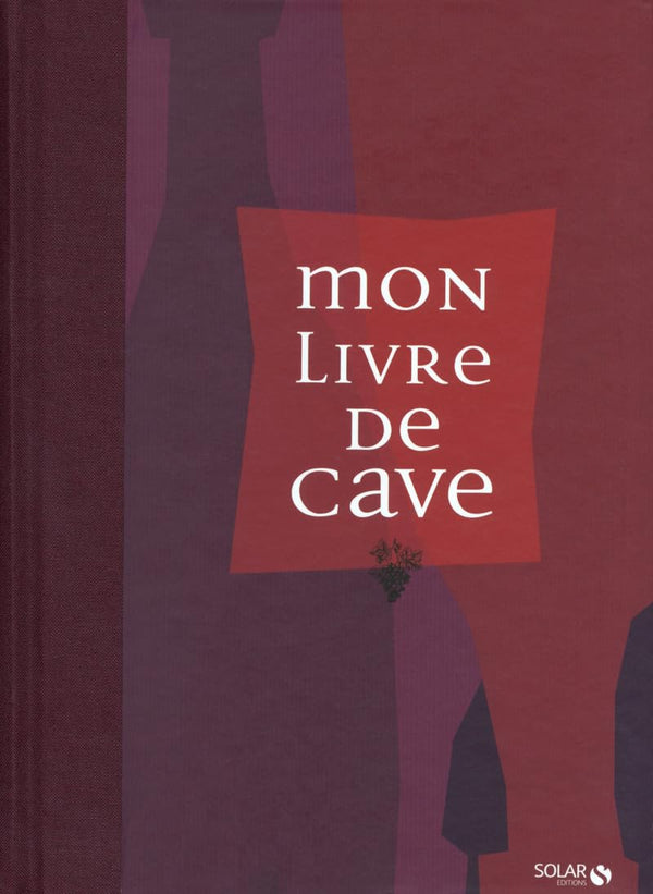 Mon livre de cave NE 2013