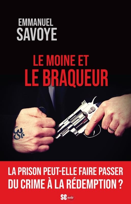 Le moine et le braqueur