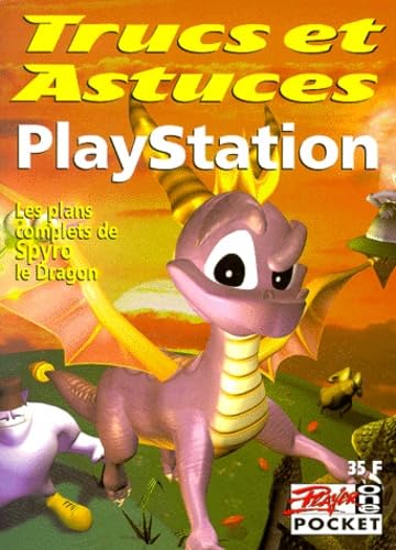 Playstation Spyro Le Dragon. Les Plans Complets