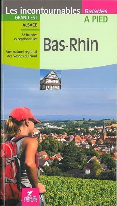 Bas-Rhin: 22 balades exceptionnelles - Parc Nationale régional des Vosges du Nord