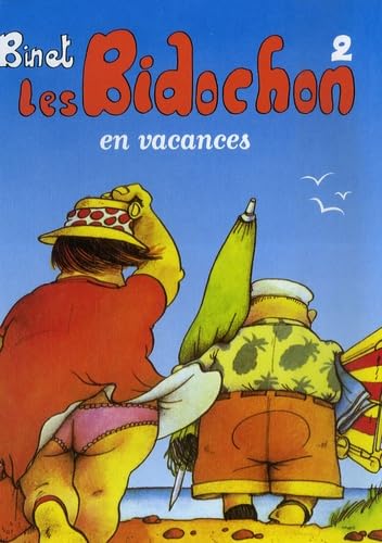 Les Bidochon, Tome 2 : Les Bidochon en vacances - 22.5 x 17 cm