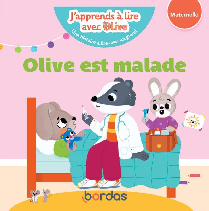 J'apprends à lire avec Olive - Olive est malade