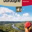 Dordogne les 30 plus beaux sentiers