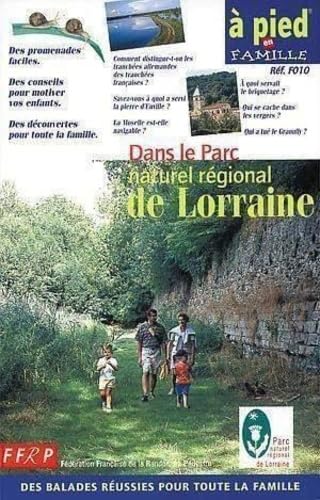 A pied en famille : Dans le Parc Naturel Régional de Lorraine