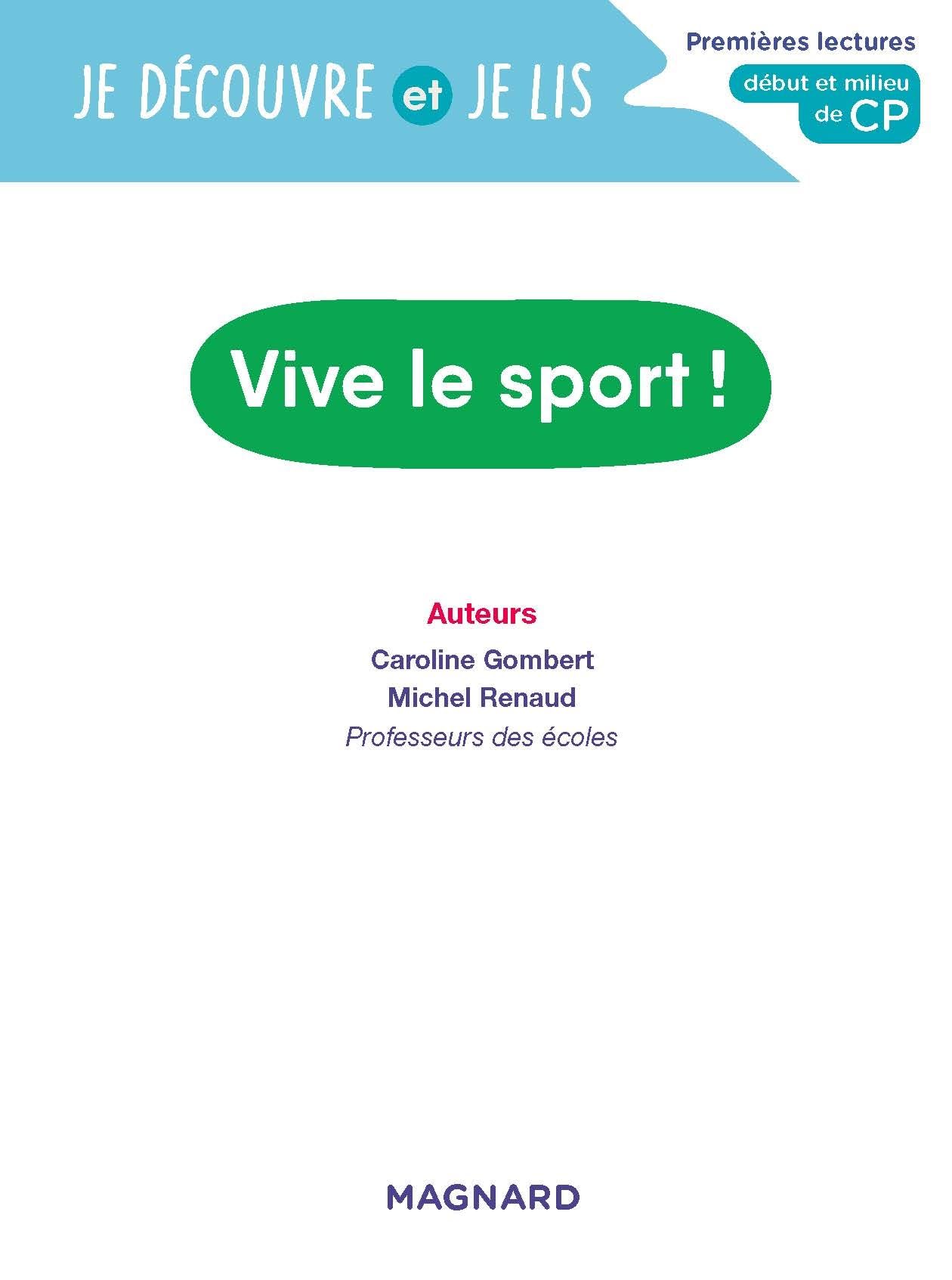 Je découvre et je lis CP - Vive le sport !: Début et milieu de CP