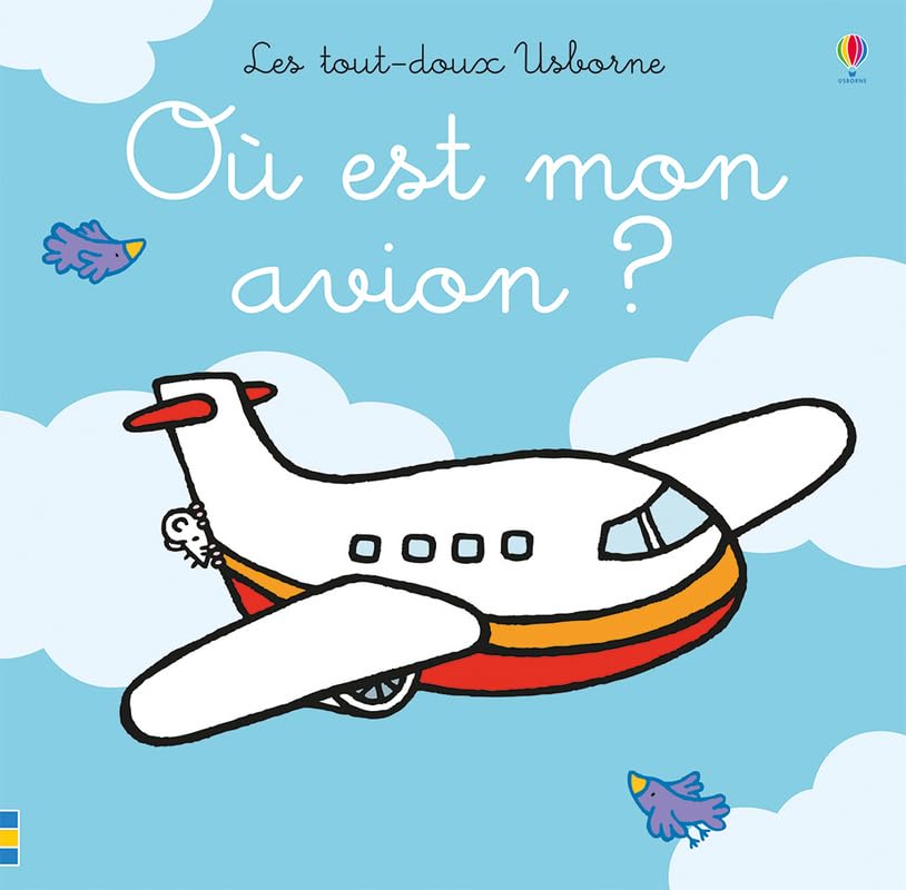 Où est mon avion ? - Les tout-doux Usborne
