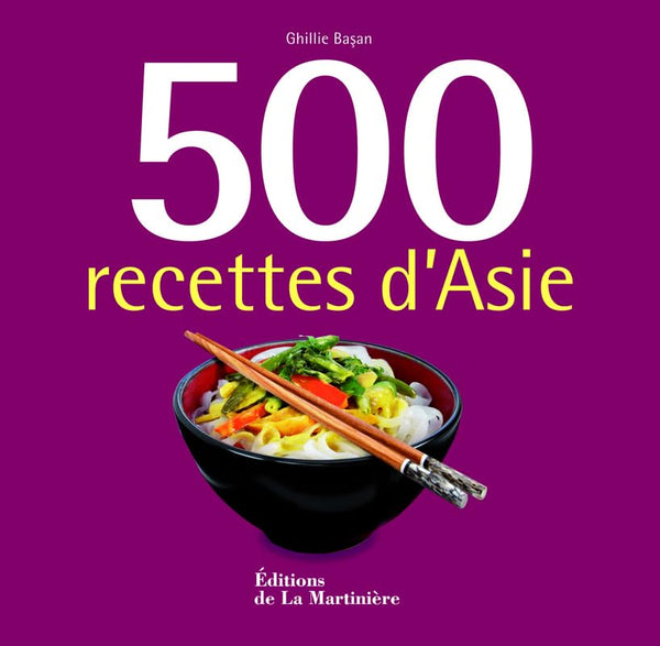 500 recettes d'Asie
