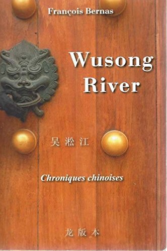 Wusong River. Chroniques chinoises