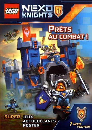 LEGO NEXO KNIGHTS PRETS AU COMBAT