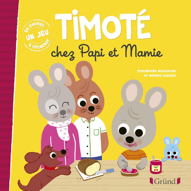 Timoté chez Papi et Mamie – Album jeunesse – À partir de 2 ans