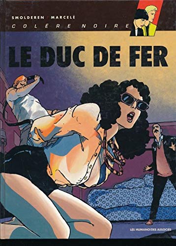 Colère noire -Tome 2 - Le Duc de fer