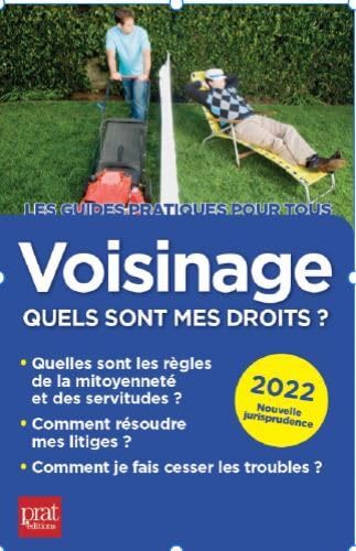 Voisinage, quels sont mes droits ? 2022