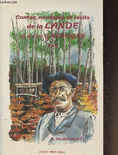 Contes, nouvelles et récits de la Lande et de la Gascogne