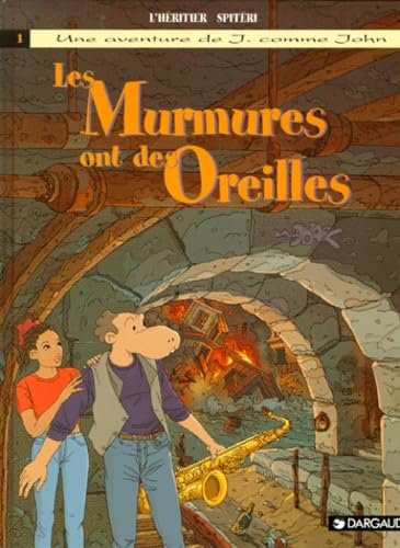 J. comme John : Les Murmures ont des oreilles