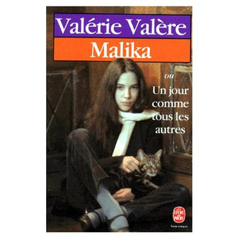 Malika, ou, Un jour comme tous les autres