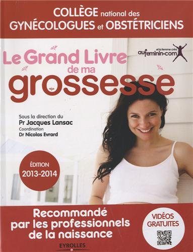 Le grand livre de ma grossesse - Edition 2013-2014