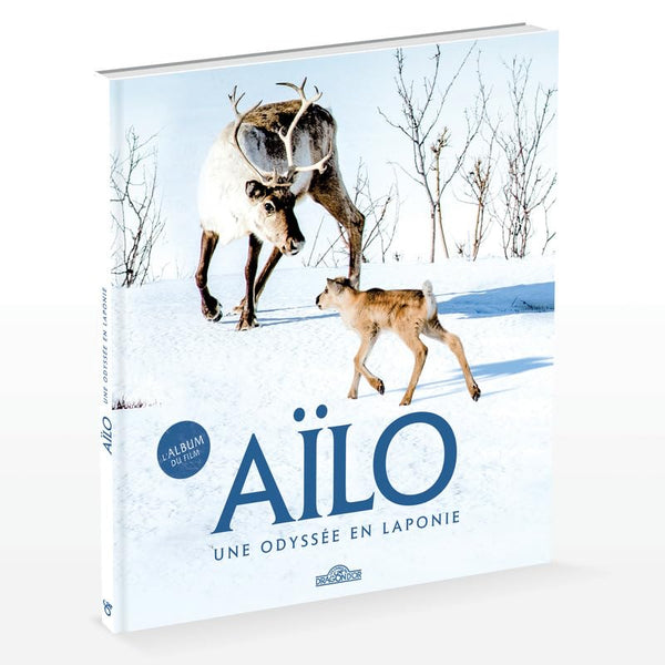 Aïlo - Une Odyssée en Laponie - L'album du film