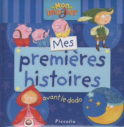 Mes premieres histoires avant le dodo