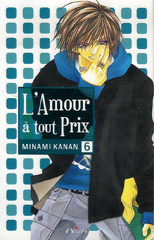 L'Amour à tout prix, Tome 6 :