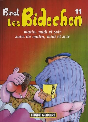 Les Bidochon, Tome 11 : Matin, midi et soir suivi de matin, midi et soir (Petit Format)