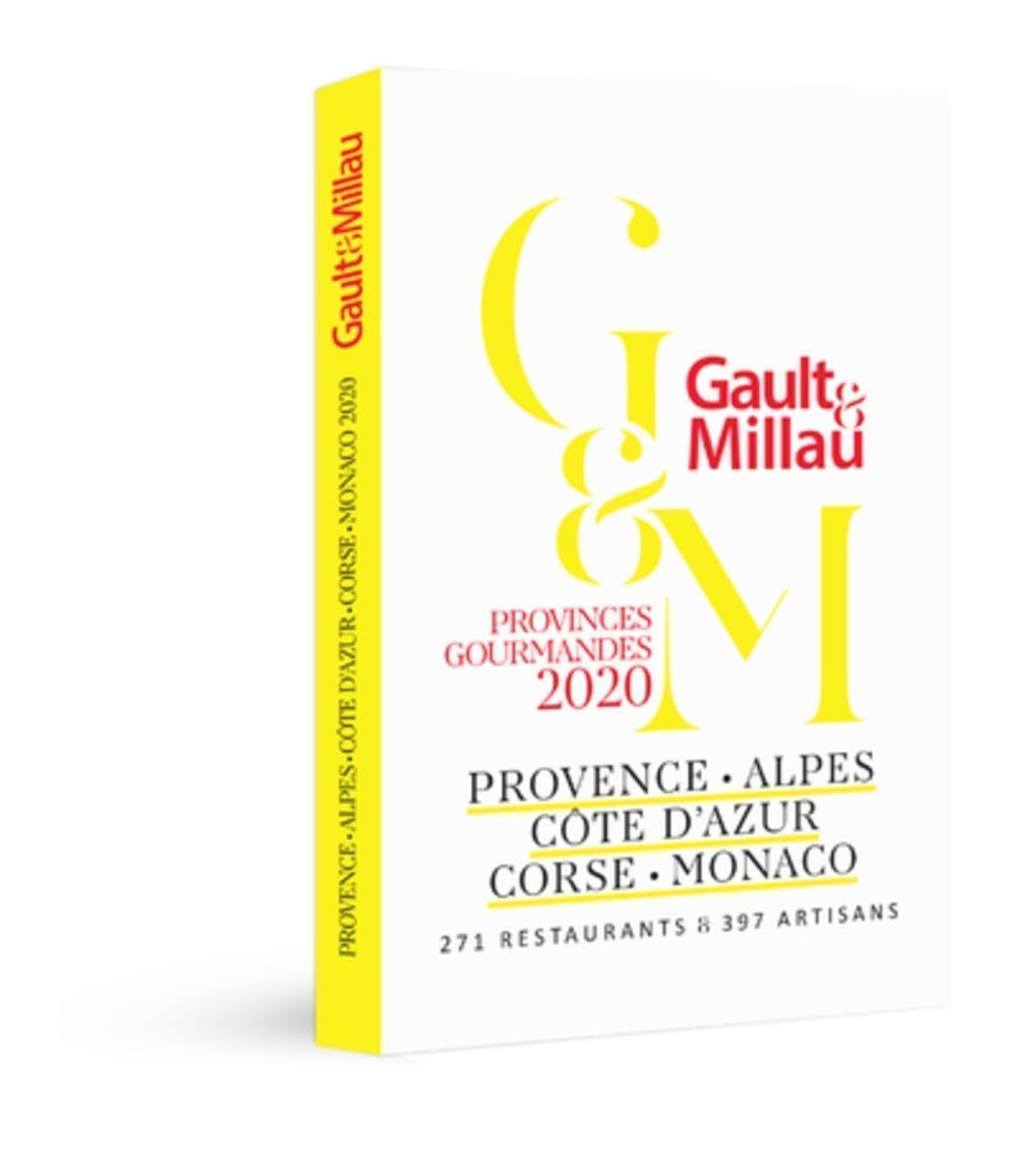 PROVINCES GOURMANDES 2020 PROVENCE - ALPES - COTE D'AZUR - CORSE - MONACO: 667 restaurants et 455 artisans