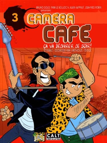 Camera cafe t3 - ca va dechirer ce soir ? (3)