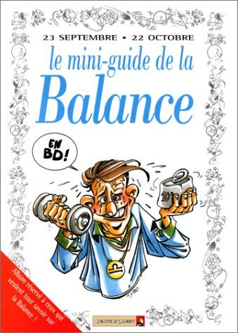 Le mini-guide de la Balance en BD !