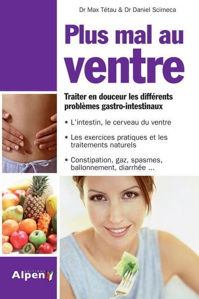 plus mal au ventre. traiter en douceur les differents problemes gastro-intesti