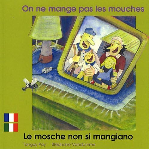 On Ne Mange Pas les Mouches Fr/Ital