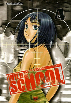 Wild School, Tome 4 :