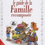 Les Guides en BD - Tome 32: La Famille recomposée