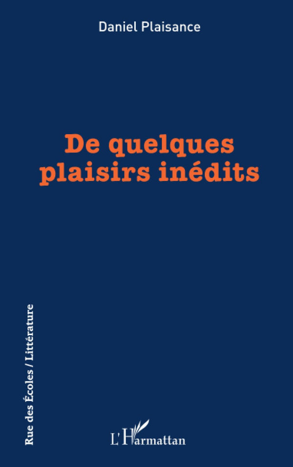 De quelques plaisirs inédits
