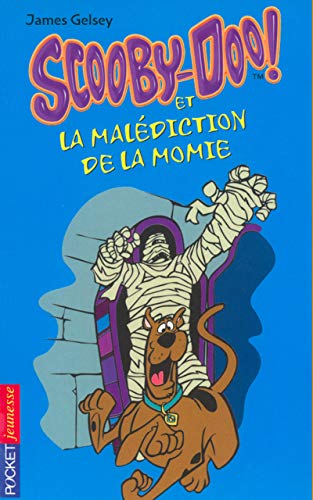 Scooby-Doo, numéro 2 : Scooby-Doo et la Malédiction de la momie