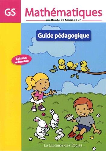 Méthode de Singapour GS (2015) - Guide pédagogique