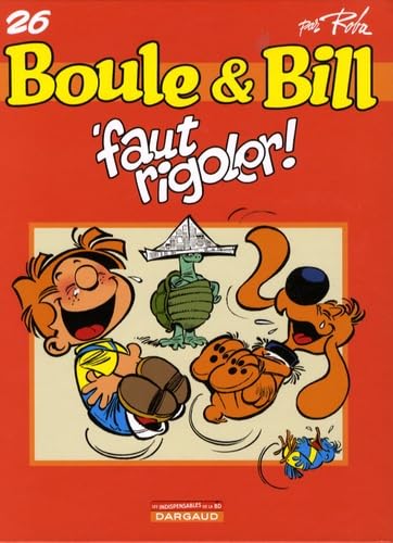 Boule et Bill - Faut Rigoler T26