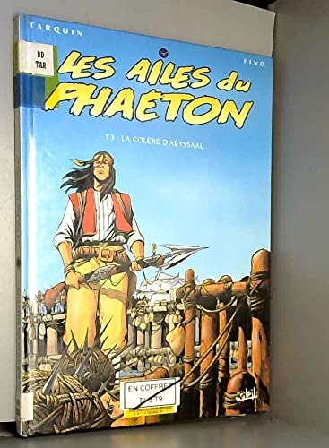 Les Ailes du Phaeton, tome 3 : la colere d'Abyssaal