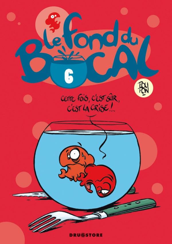 Le fond du bocal - Tome 06