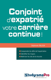 Conjoint d'expatrié, votre carrière continue