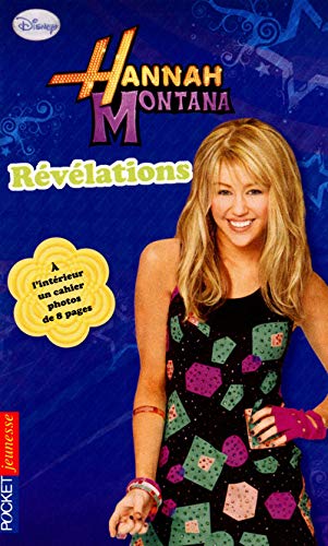 18. Hannah Montana : Révélations