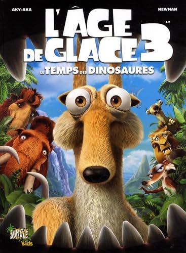 L'AGE DE GLACE T3 LE TEMPS DES DINOSAURES (3)