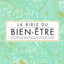 Le bible du bien-être