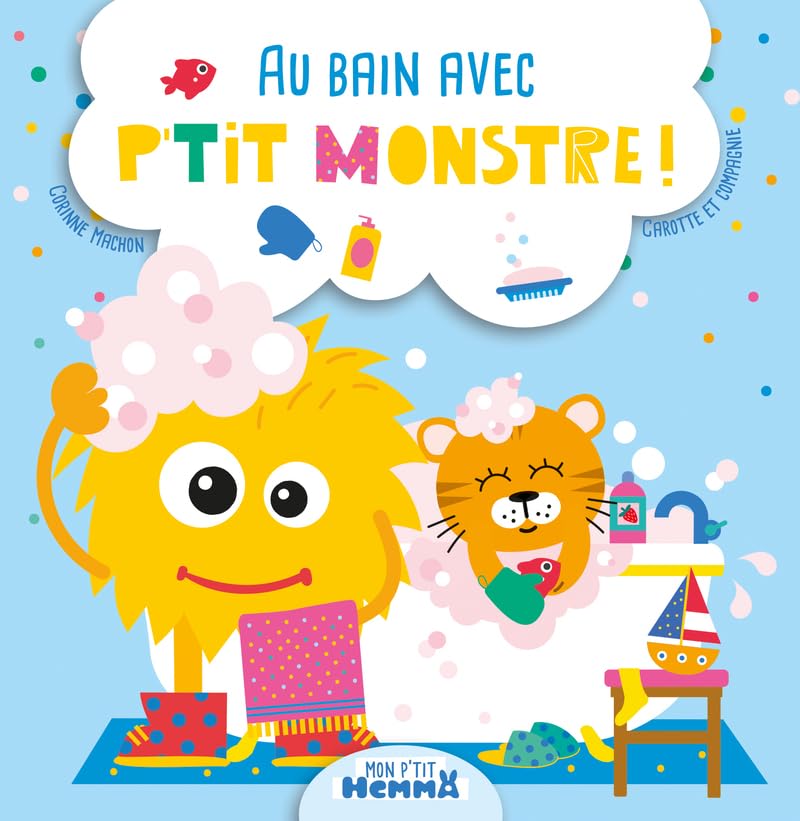 Mon P'tit Hemma - Au bain avec P'tit Monstre ! - Album - à partir de 2 ans